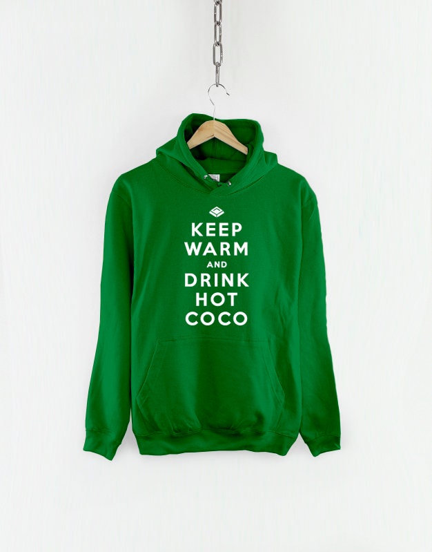 Keep Warm And Drink Hot Chocolate Christmas Hoodie - Festive Winter Hoody Jumper