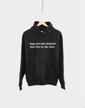 Dog Hoodie - Dog Mum Hoodie - Adult Mother Of Dogs Hoodie - Unisex Dog Mom Hoodie - Dogs Are Just Children That Live On The Floor Hoody